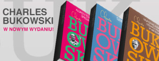 Charles Bukowski w nowym wydaniu!
